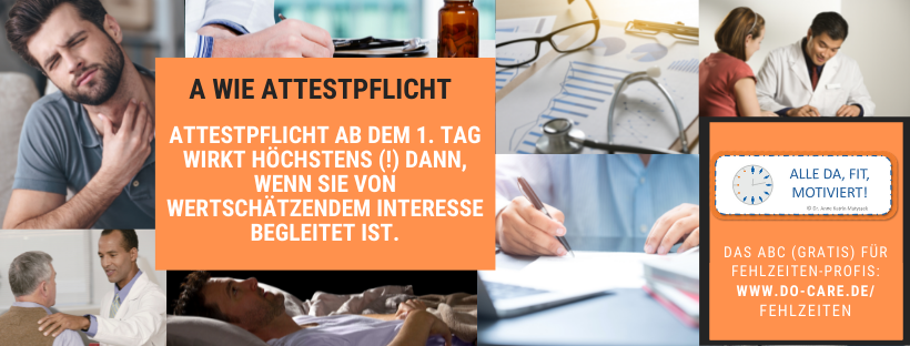 Attestpflicht ab dem 1. Tag wirkt nur unter bestimmten Bedingungen